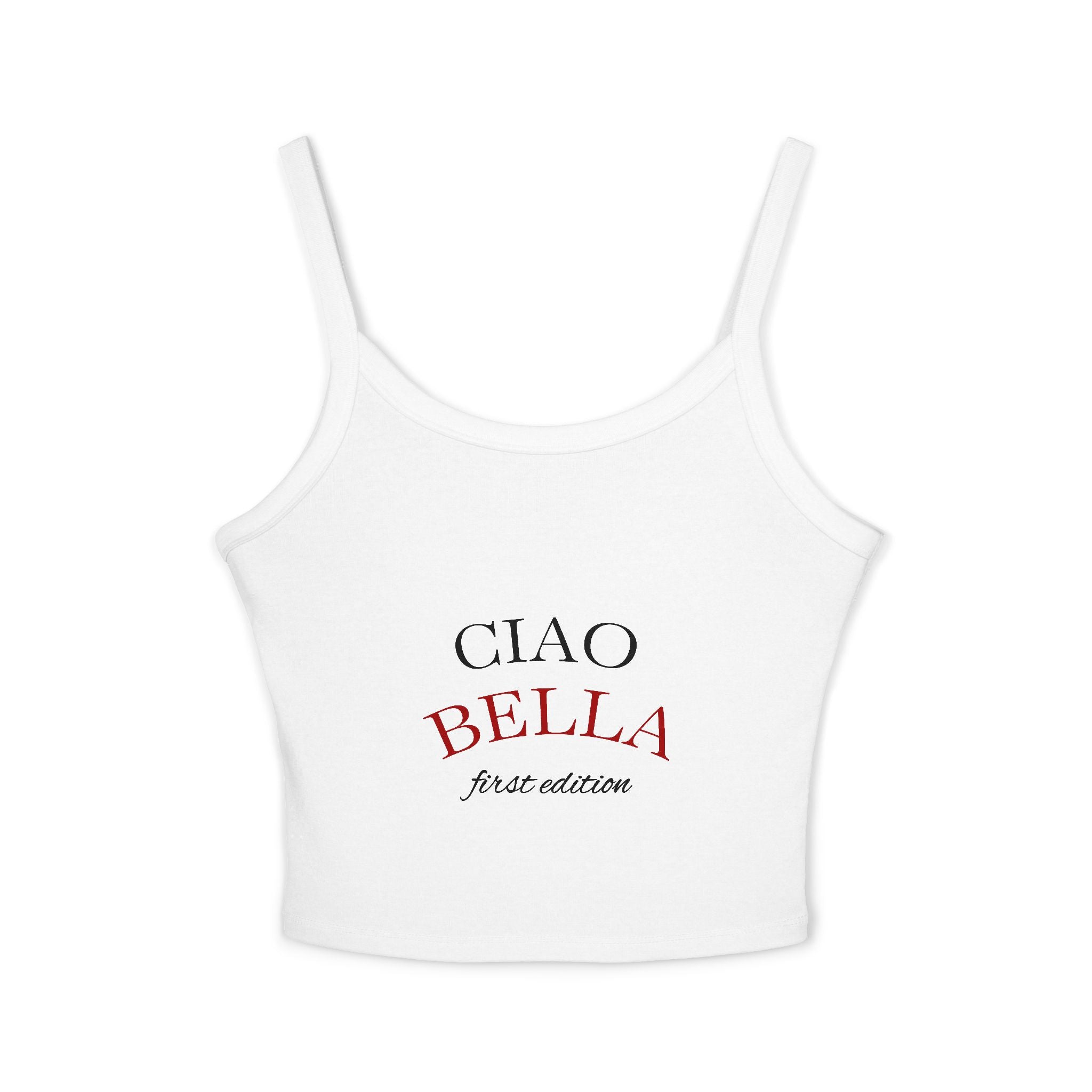 Women's Spaghetti Strap Tank Top - Ciao Bella Graphic Crop Top, Summer Fashion, Vacation Wear, Casual Style, Trendy Clothing